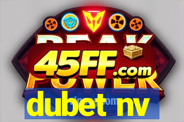 dubet nv